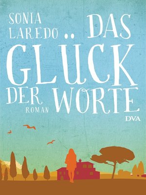 cover image of Das Glück der Worte: Roman